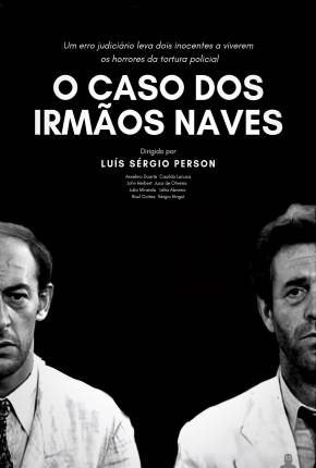 O Caso dos Irmãos Naves Download Torrent