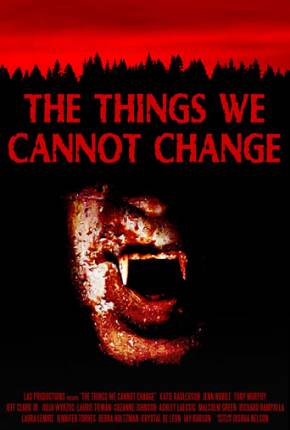 The Things We Cannot Change - Legendado Download Torrent