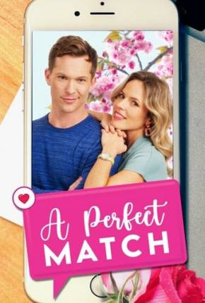 Um Romance Perfeito - A Perfect Match Download Torrent